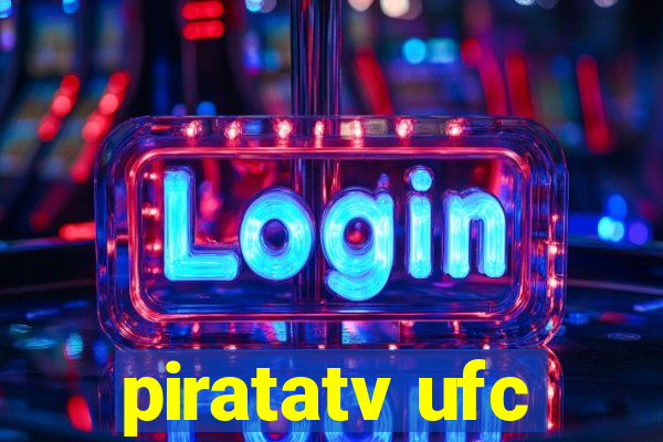 piratatv ufc